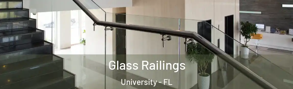  Glass Railings University - FL